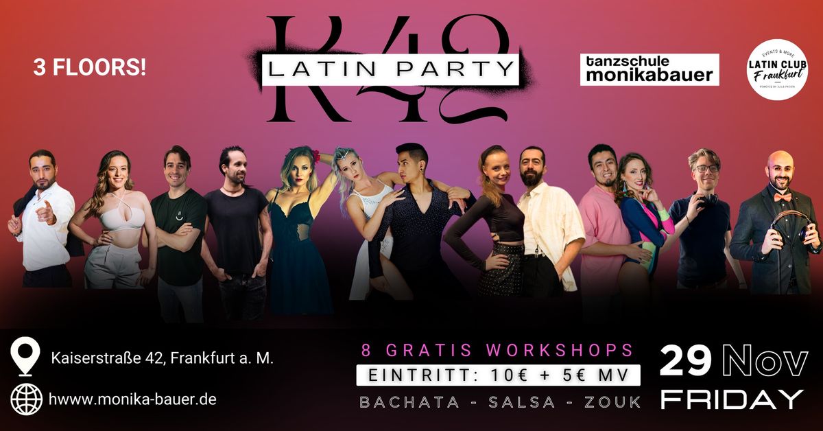 \u2605 LATIN PARTY K42 \u2605 Bachata, Salsa & Zouk!