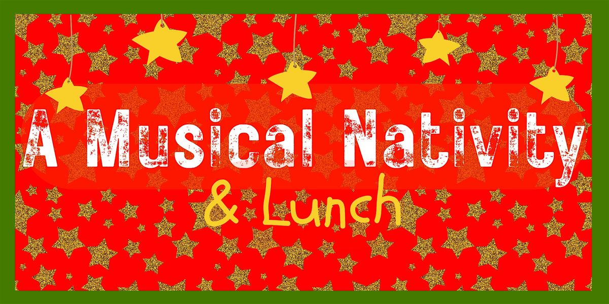 A Musical Nativity & Lunch