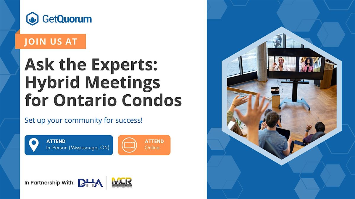 Ask the Experts: Hybrid Meetings for Ontario Condos