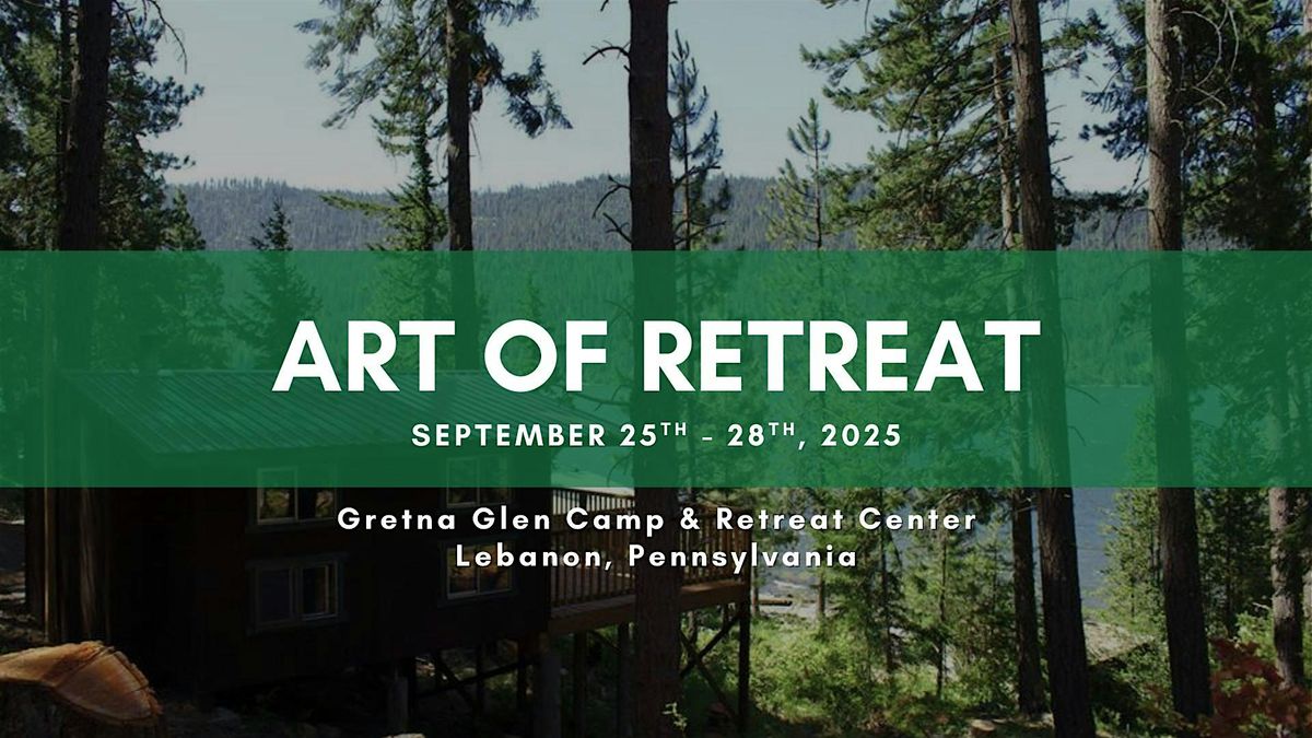 2025 Art of Retreat