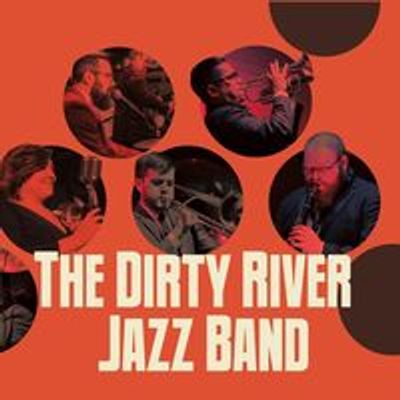 The Dirty River Jazz Band