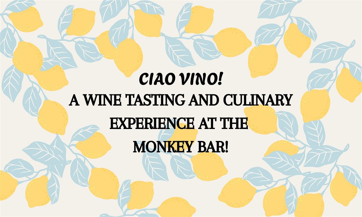 CIAO VINO!