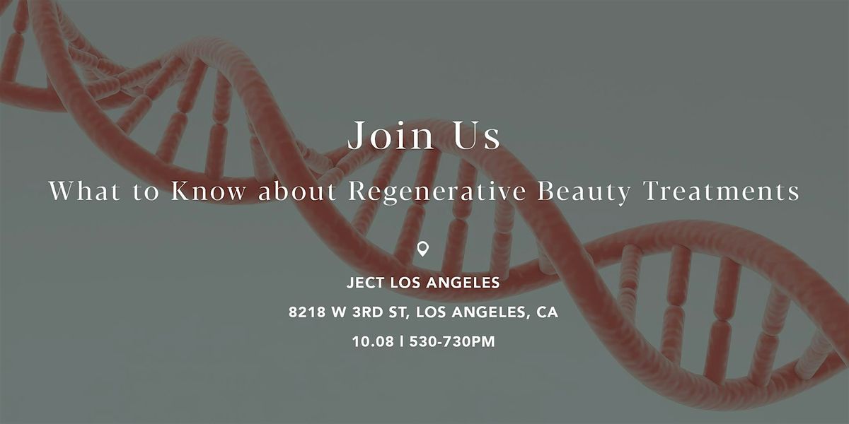 What to Know about Regenerative Beauty Treatments