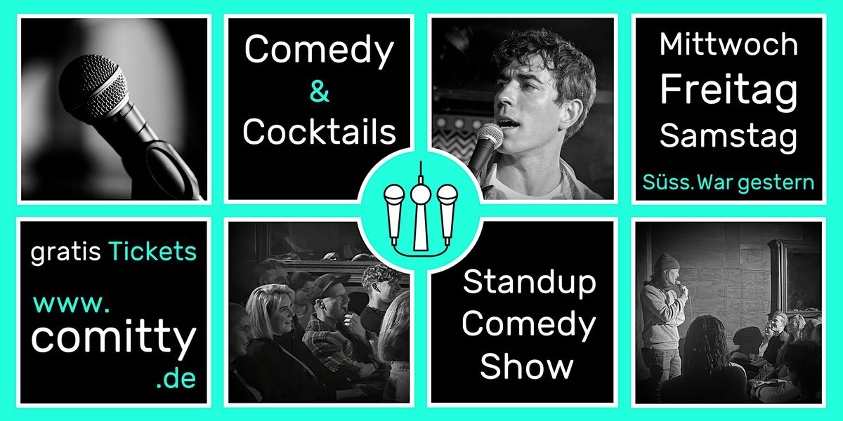 Comedy & Cocktails \u2b50Profi-Comedians & Newcomer \u2b50Gratis Standup Comedy Show