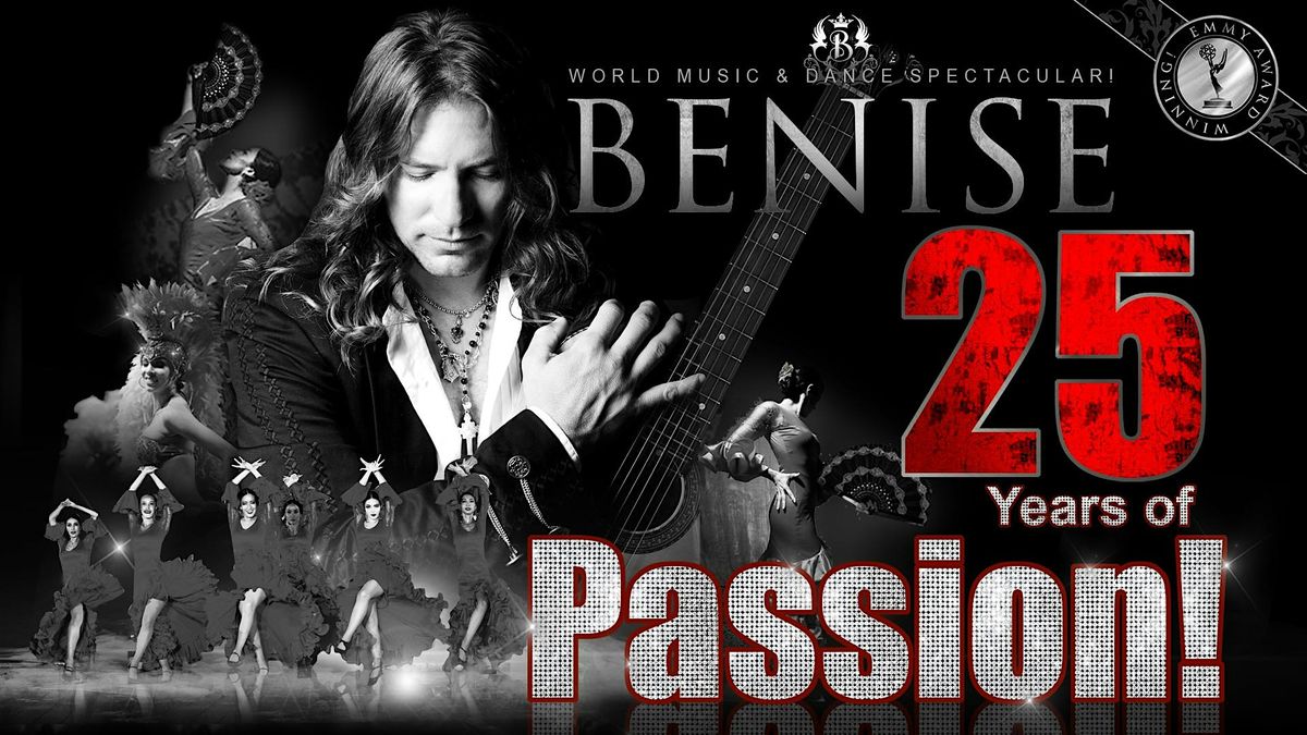 BENISE - 25 Years of Passion!