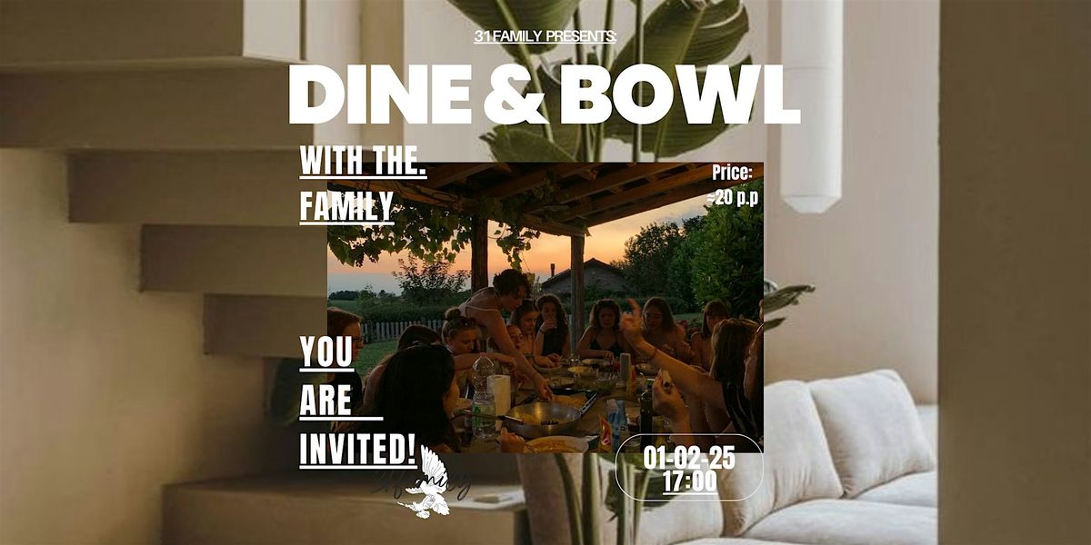 Dine & bowl