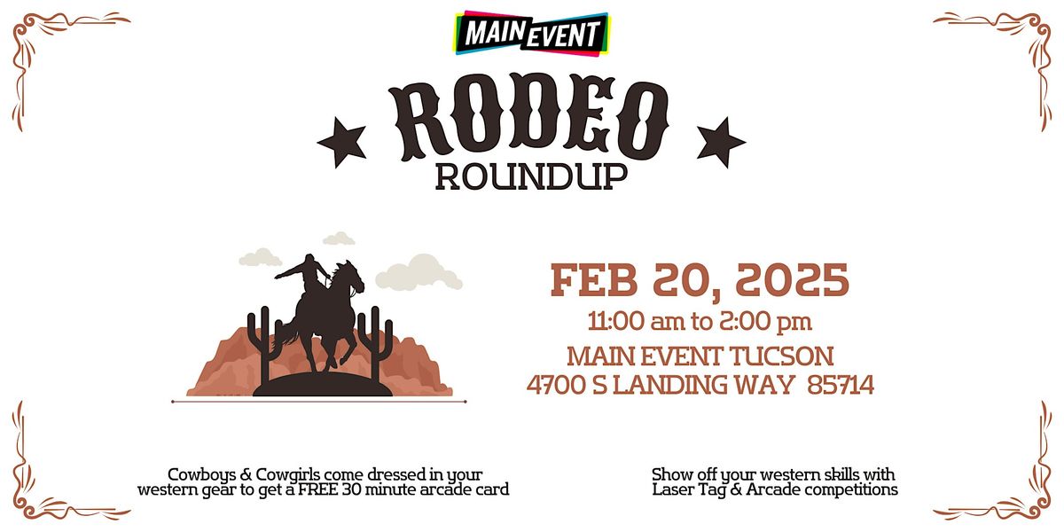 Rodeo Roundup at Main Event Tucson