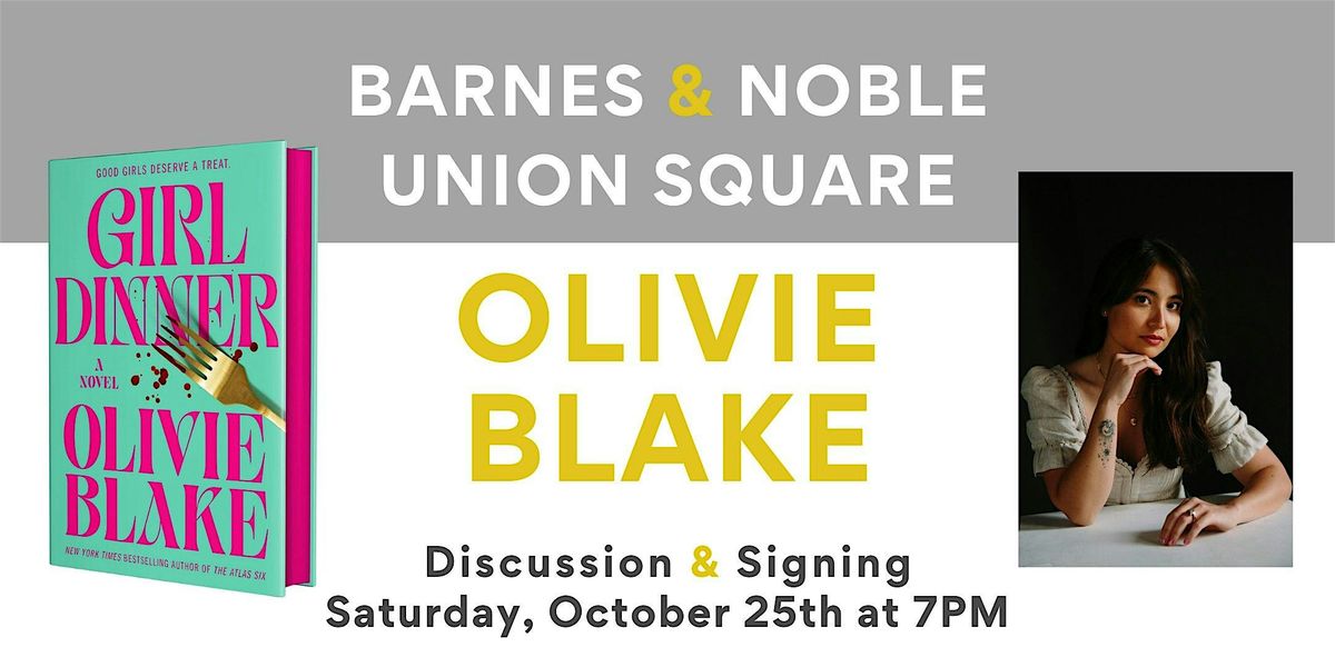 Olivie Blake discusses GIRL DINNER at B&N Union Square