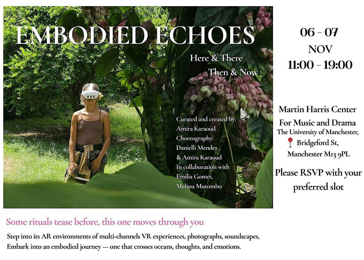 Embodied Echoes: Here & There, Then & Now