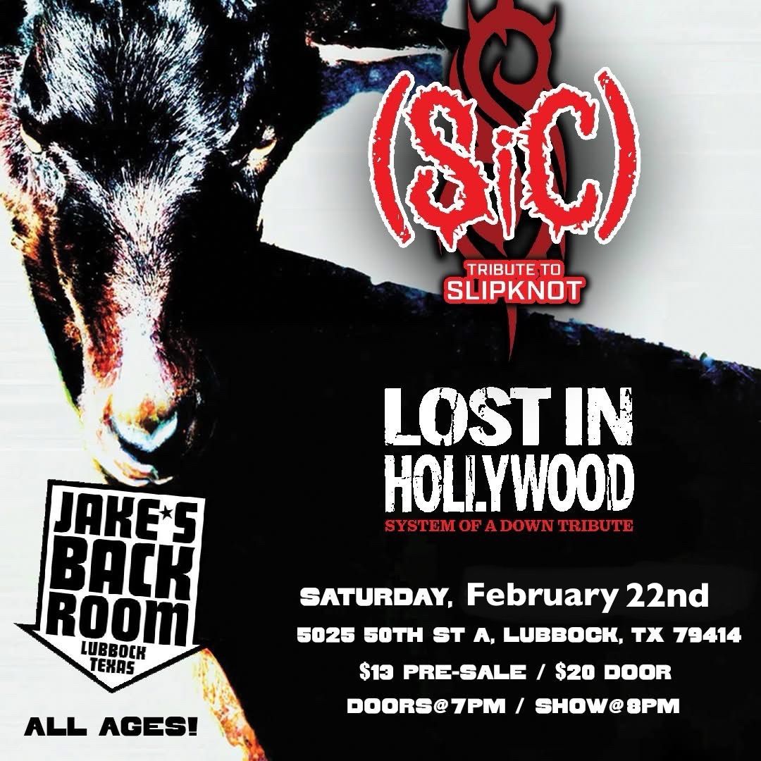  Slipknot & System of a Down Tribute Night @Jakes Backroom w\/ SiC Tx & Lost In Hollywood *All AGES