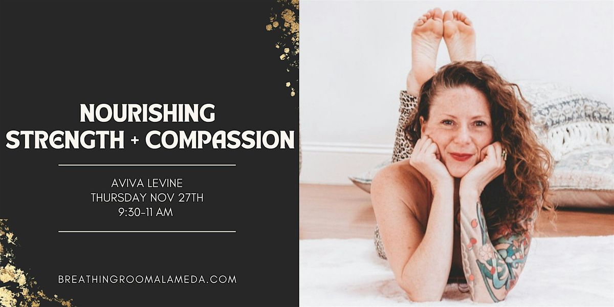 Nourishing Strength + Compassion