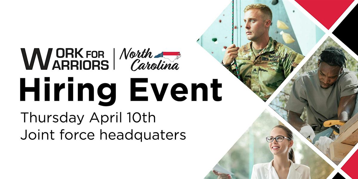 Work For Warriors NC Hiring Event