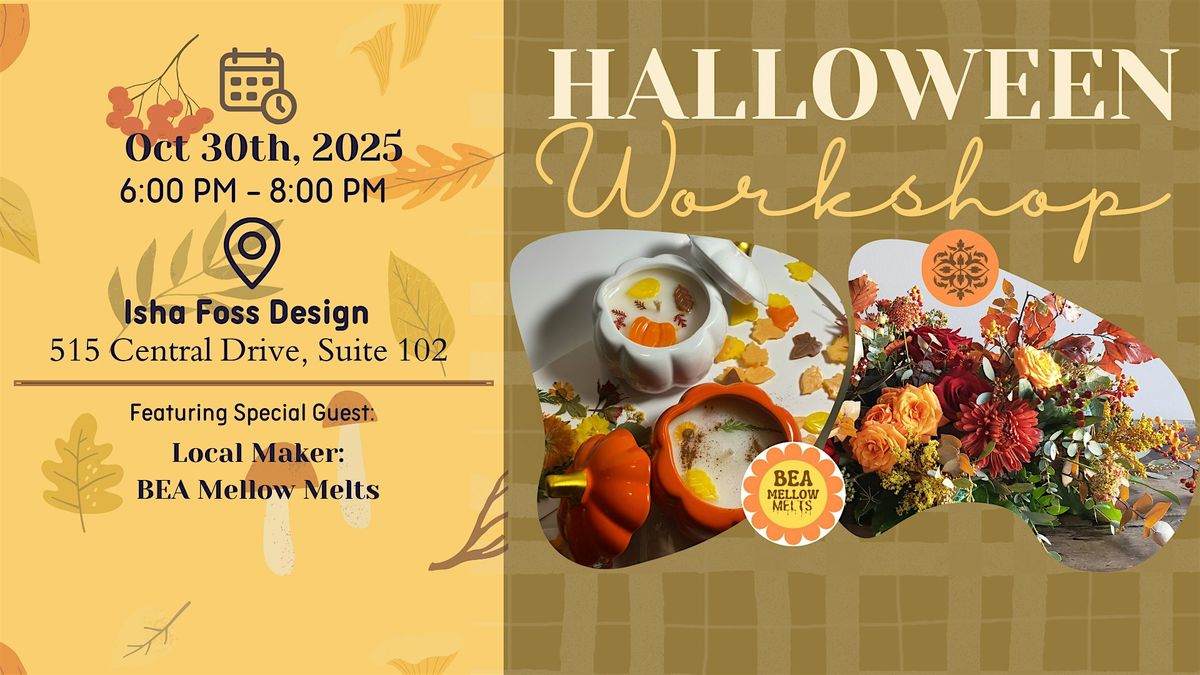 Halloween Workshop: Petals & Pour