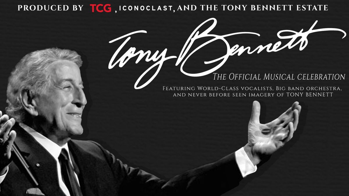 Tony Bennett - The Official Musical Celebration