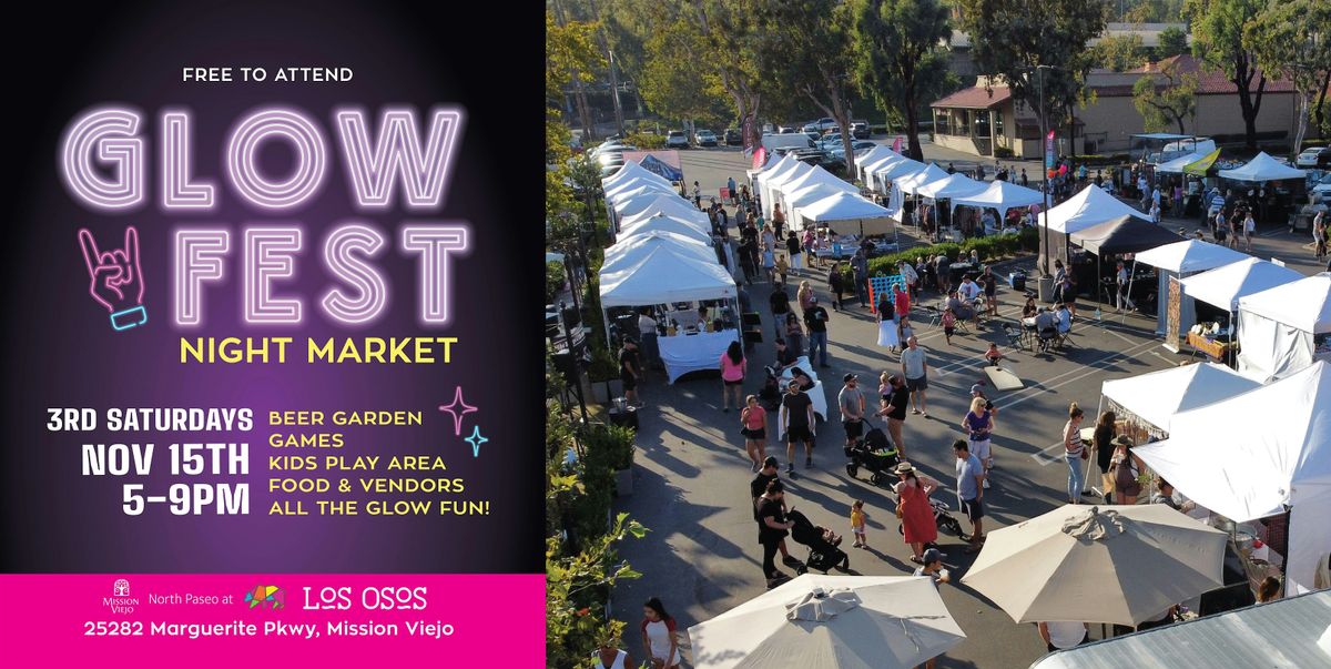 Glow Fest Night Market in Mission Viejo