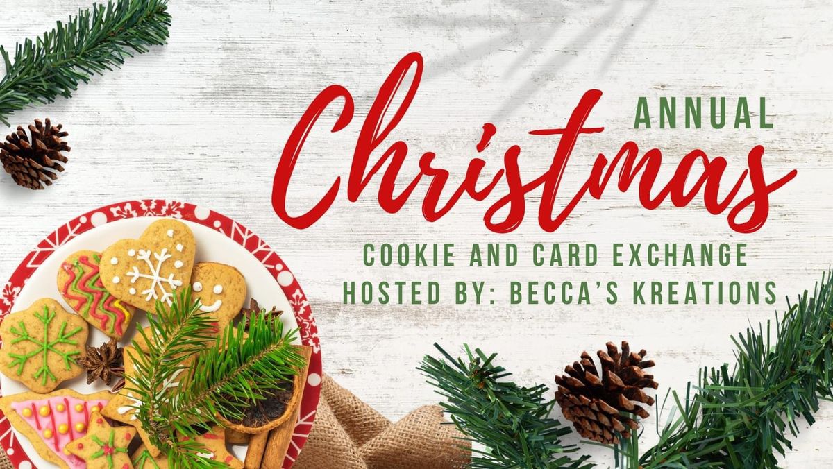 2024 Annual Christmas Card and Cookie Exchange