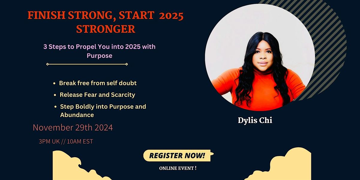 Finish Strong: 3 Steps to Propel You into 2025 with Purpose