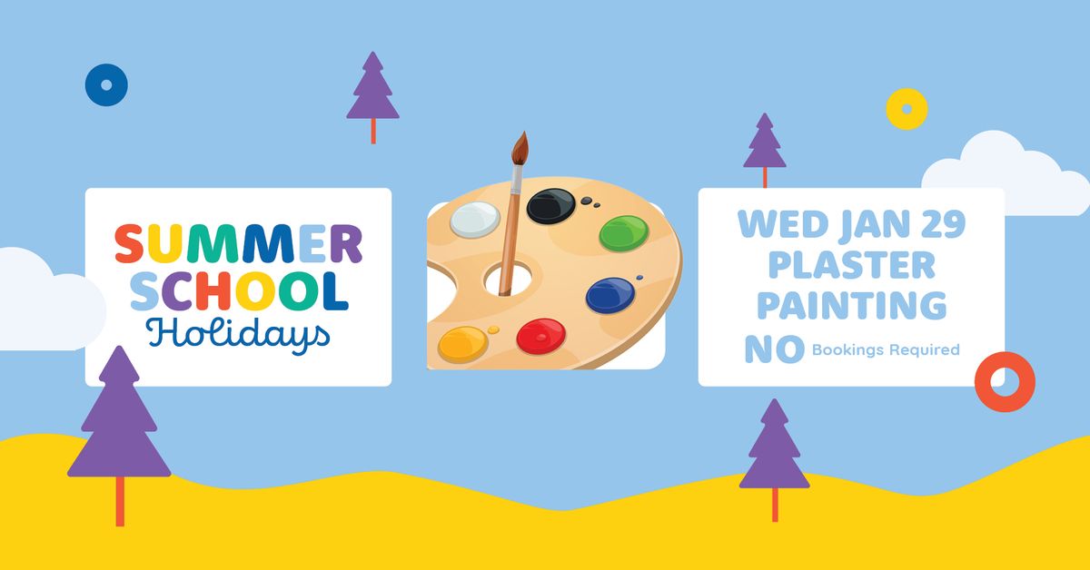 Summer School Holidays: Plaster Painting