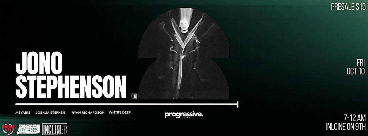 Progressive Nights Presents-Jono Stephenson-Incline On 9th