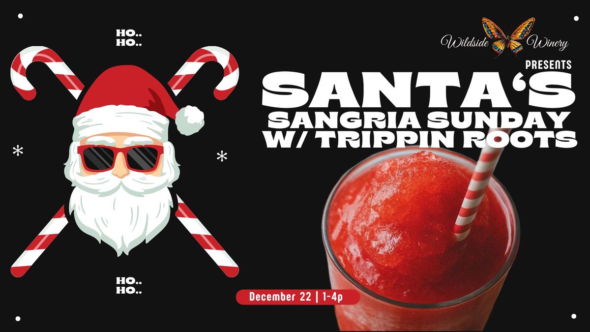 \ud83c\udf85 Santa's Sangria Sunday \ud83c\udf85