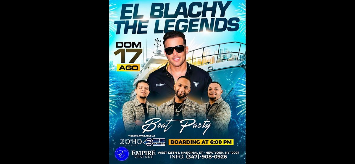 El Blachy x The Legends, BOAT PARTY