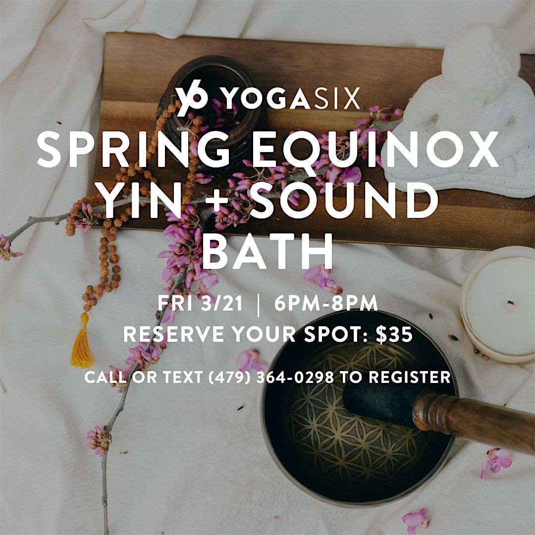 Spring Equinox Yin Yoga + Sound Bath