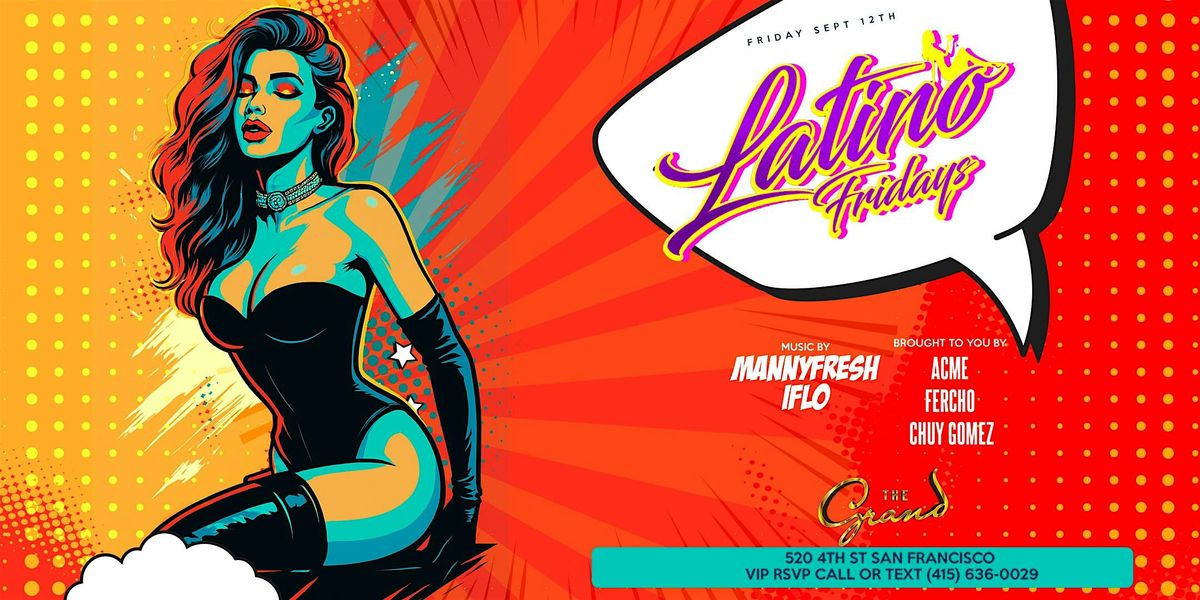 Latino Fridays at The Grand Nightclub 9.12.25