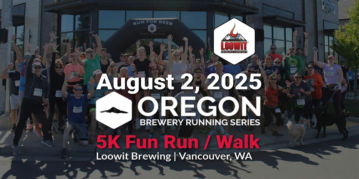 5k Beer Run - Loowit Brewing | 2025 OR Brewery Running Series