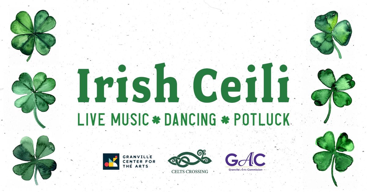 Irish Ceili (Live Music, Dancing, Potluck)