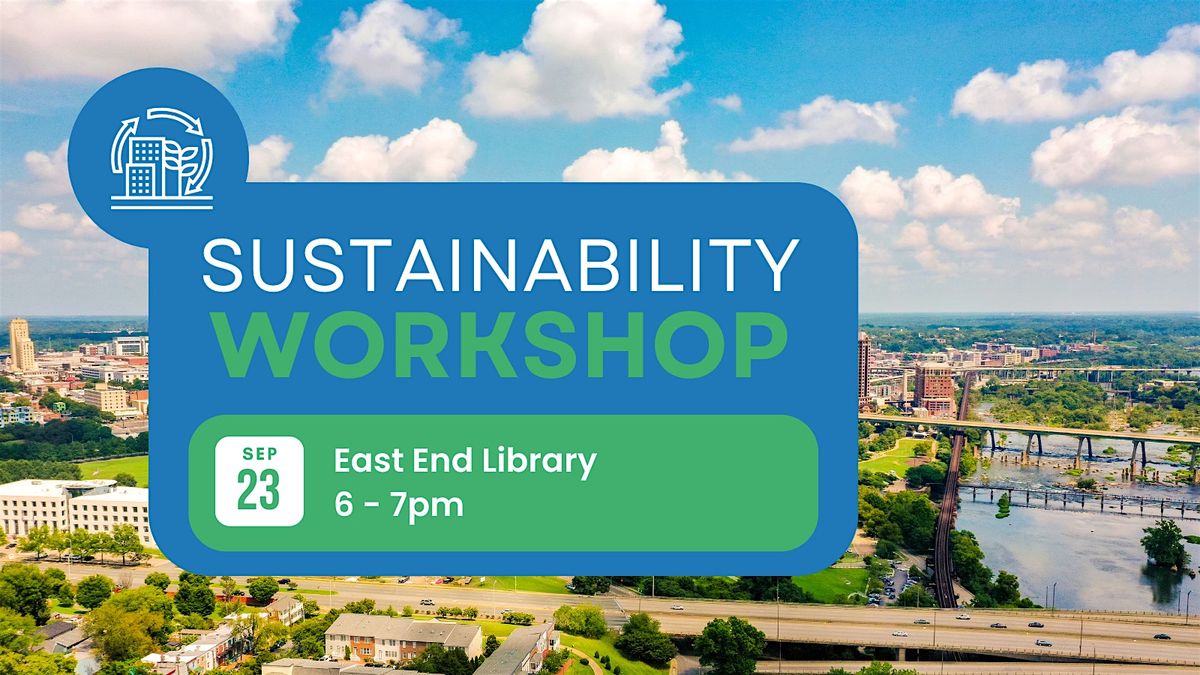 7th District Sustainability Workshop