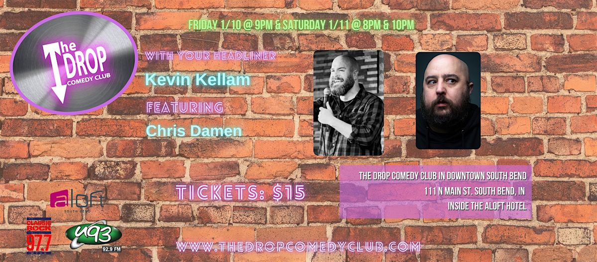 Kevin Kellam Headlines The Drop Comedy Club, Featuring Chris Damen