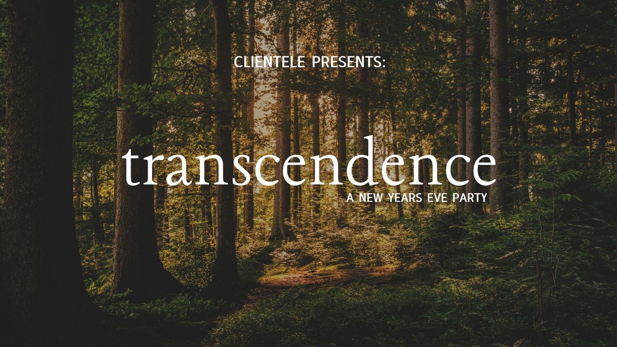 Transcendence: A New Years Eve Party