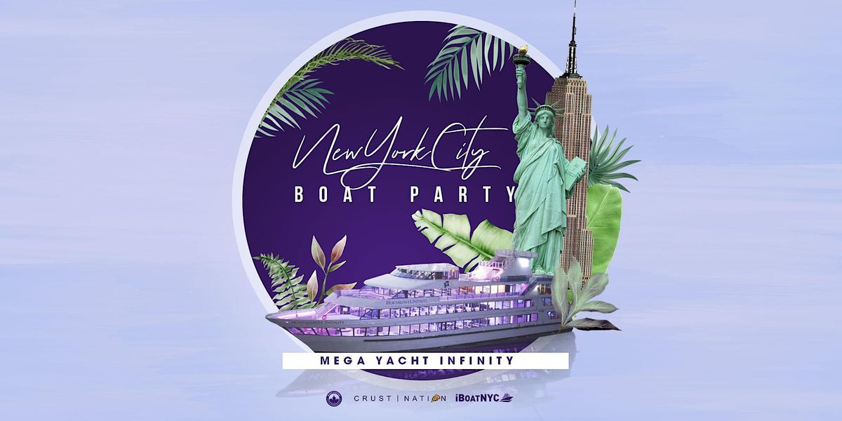 NYC #1 Booze Cruise Boat Party | MEGA YACHT INFINITY