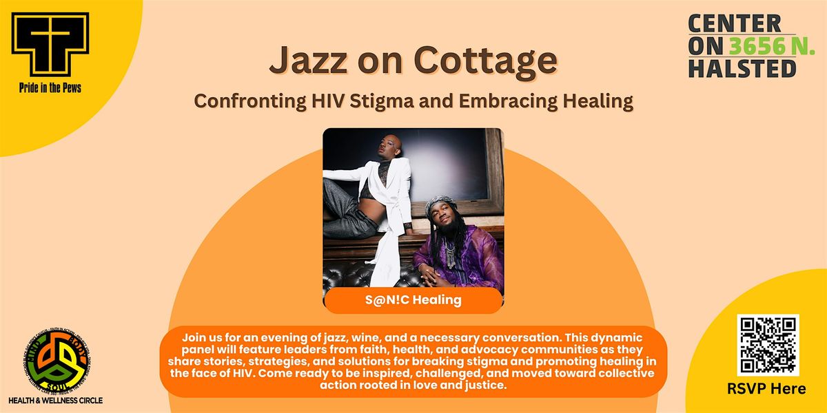 Jazz on Cottage: Confronting HIV Stigma and Embracing Healing