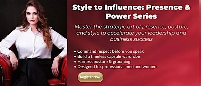 Style to Influence: Presence & Power Series at 12 Hay Hill Business Club
