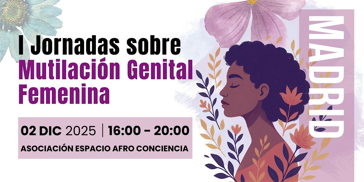 I Jornadas sobre Mutilaci\u00f3n Genital Femenina en Madrid