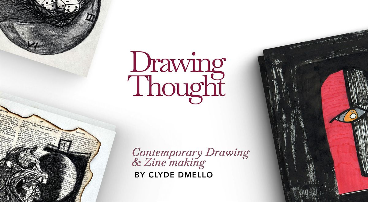 Drawing Thought - Contemporary Drawing and Zine Making Workshop for Adults