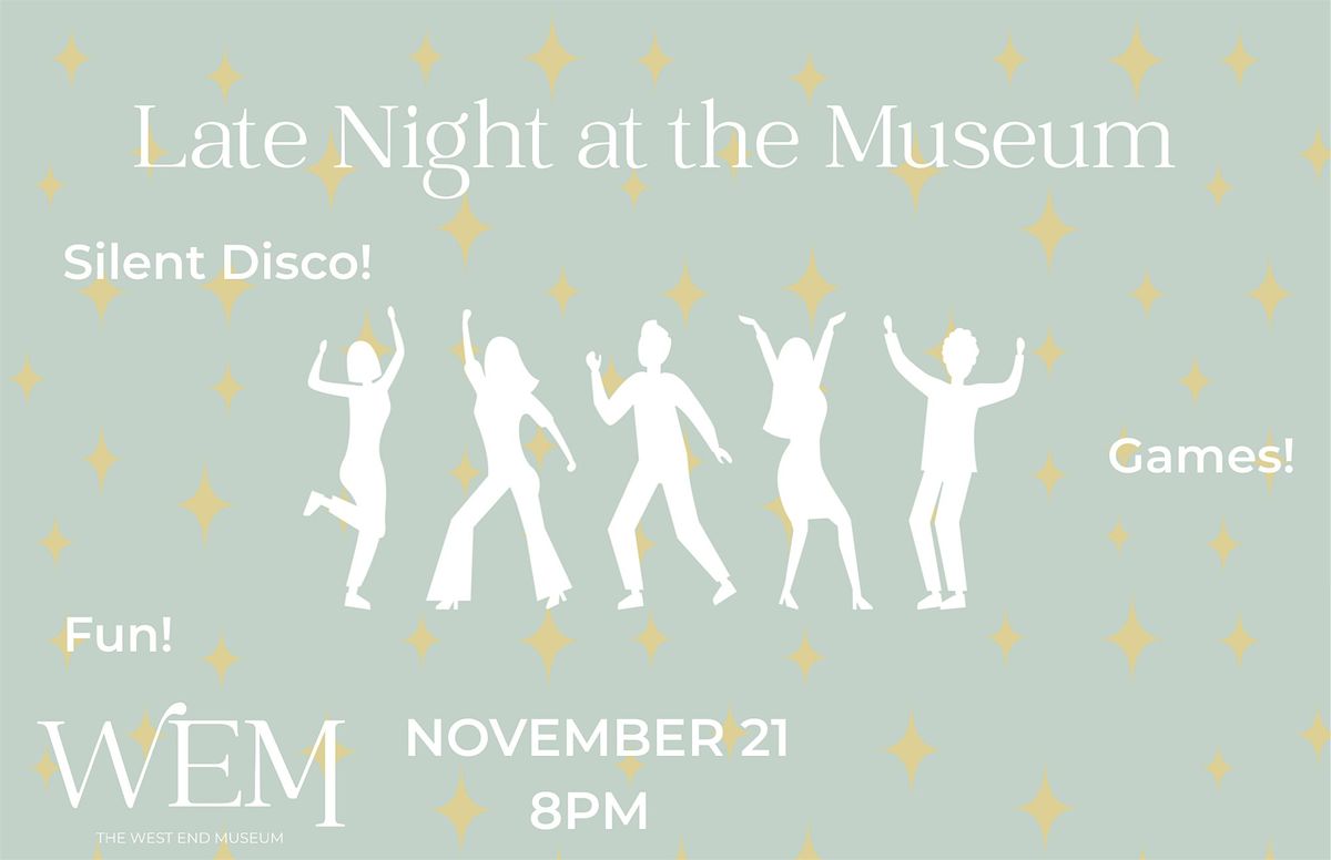 Late Night at the Museum