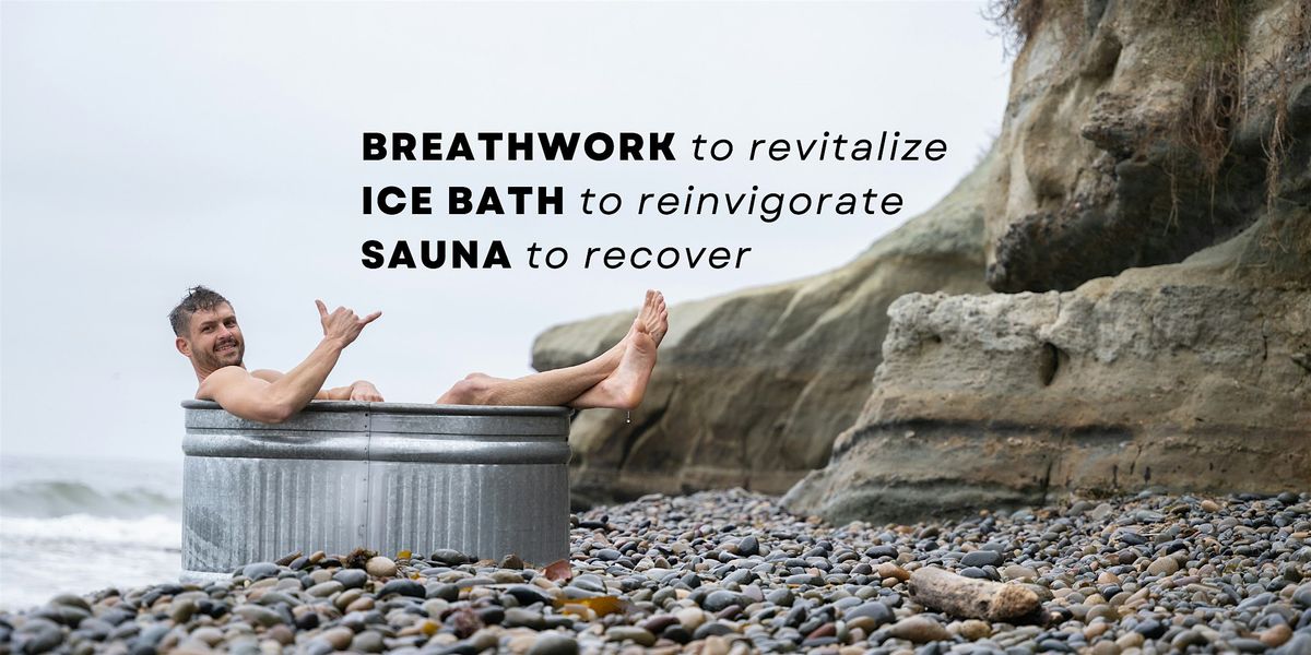 Breathwork, Ice Bath, and Sauna Experience (Group 3)