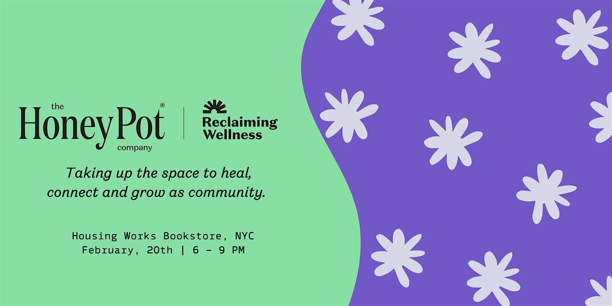 An Evening of Reclaiming Wellness