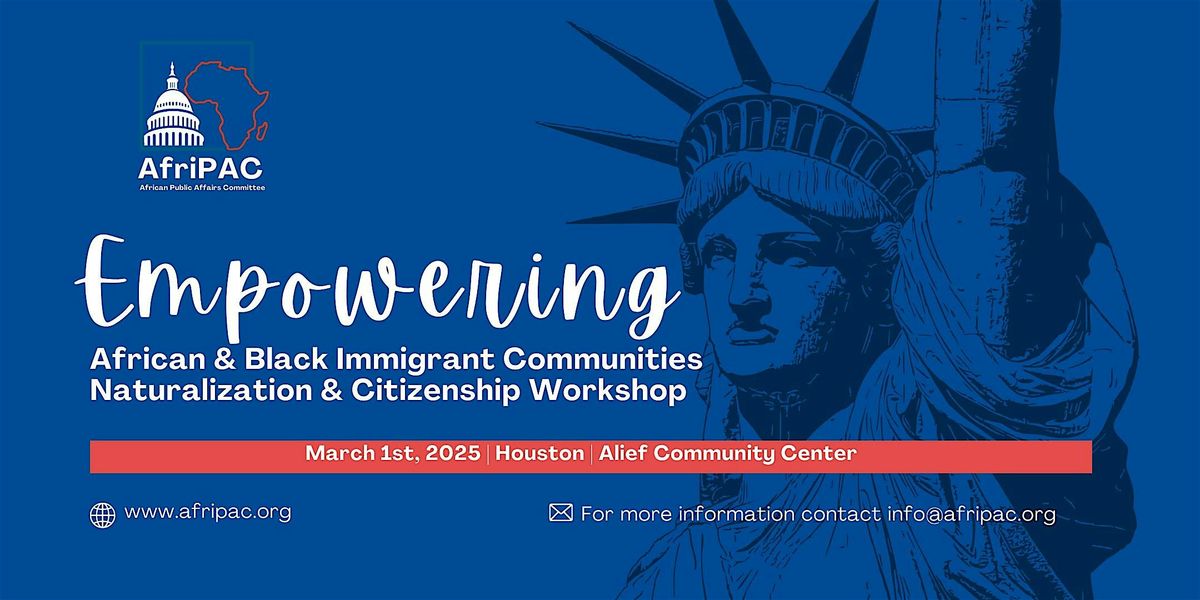 Empowering African & Black Immigrant Communities a Naturalization Workshop