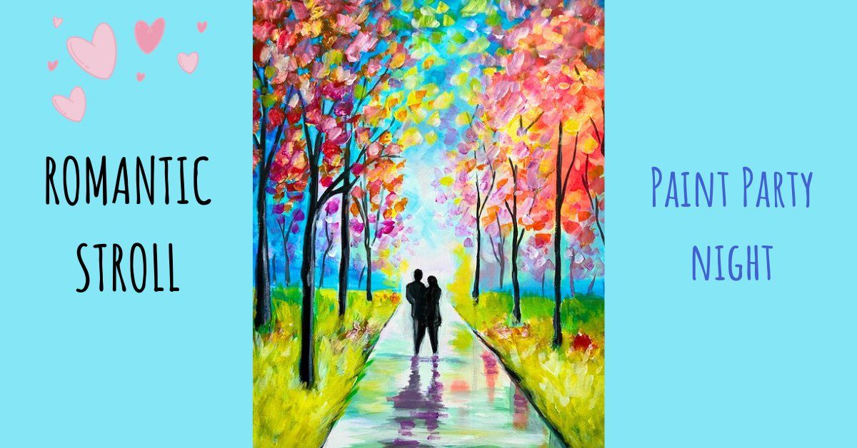 Paint & Sip Night - Romantic Stroll in BRAMPTON