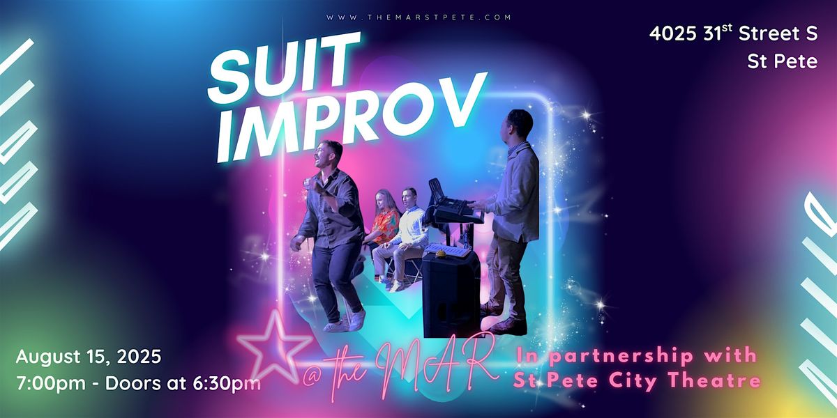 SUIT Improv is BACK! Live @ The MAR