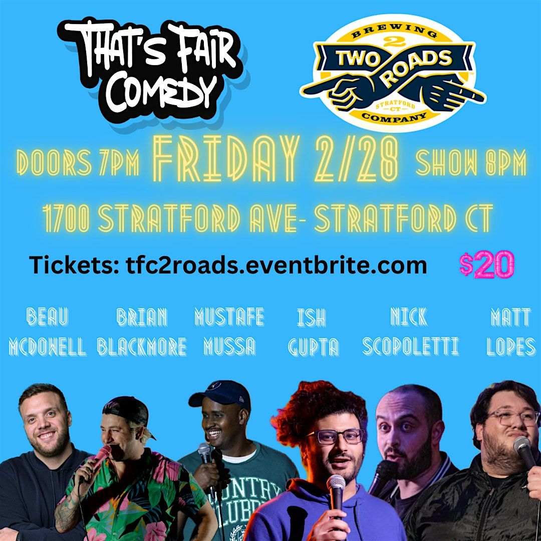 Standup Comedy Show at Two Roads Brewing! Friday - 2\/28 - 8pm!