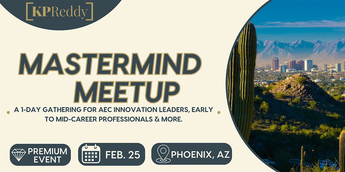 Q1 Mastermind Meetup for Innovative AEC Industry Members