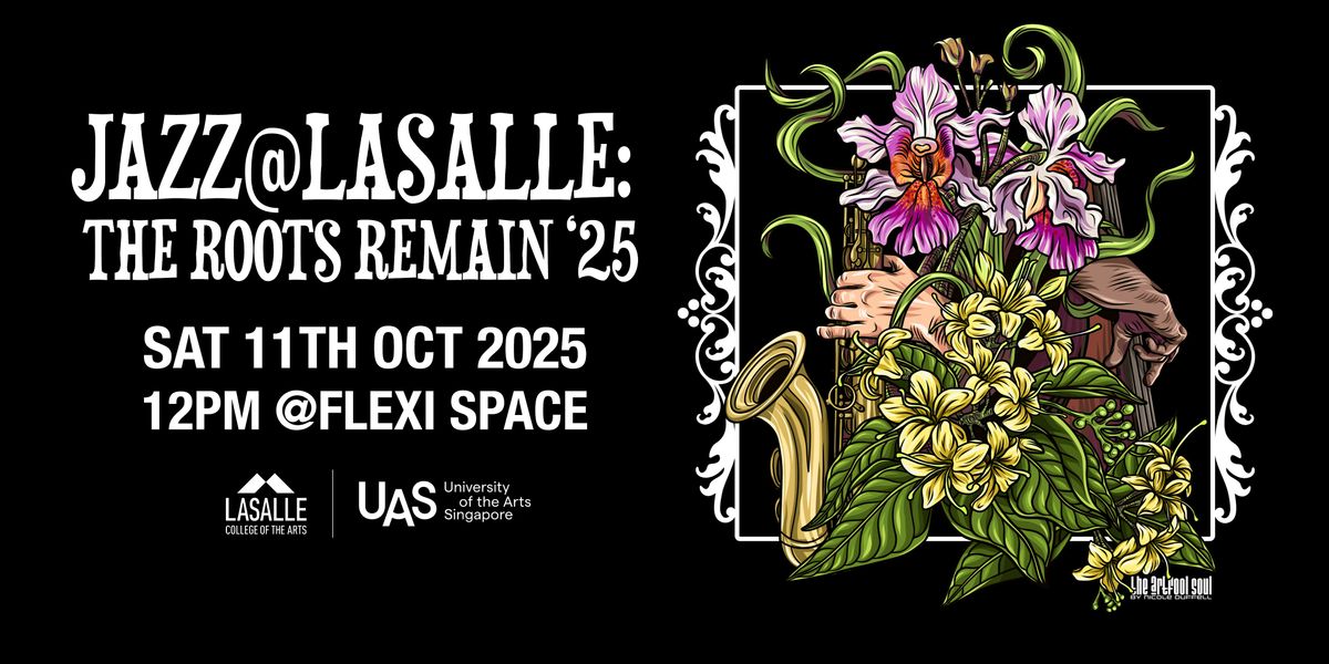 Jazz@LASALLE\u00a02025:\u00a0The Roots Remain