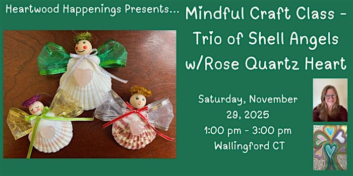 Mindful Craft Class - Trio of Shell Angel Ornaments
