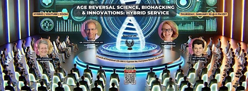 Age Reversal Science, Biohacking & Innovations & Maintaining Brain Vitality