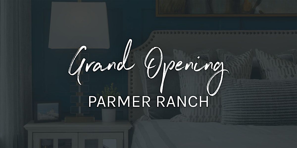Parmer Ranch Grand Opening