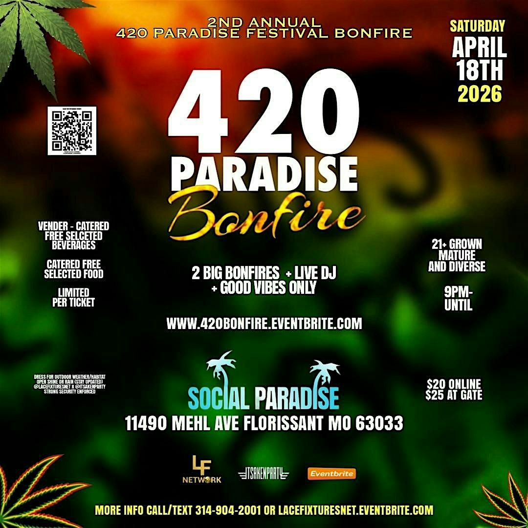 420 PARADISE FESTIVAL BONFIRE
